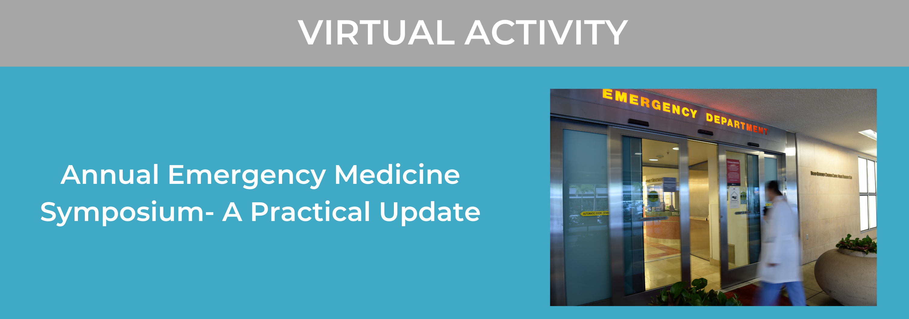 18th Annual Emergency Medicine Symposium - A Practical Update Banner